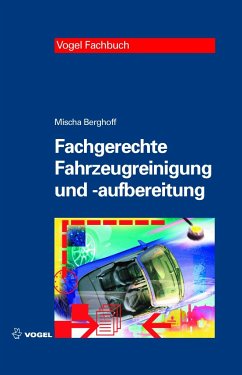 Fachgerechte Fahrzeugreinigung und -aufbereitung (eBook, PDF) - Berghoff