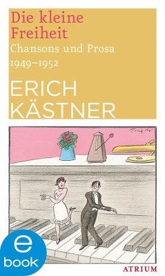 Die kleine Freiheit (eBook, ePUB) - Kästner, Erich