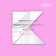 Klavierkonzerte 12+13 - Nagano,Karin Kei/Cecilia Strng Quartet