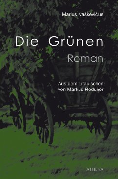 Die Grünen (eBook, ePUB) - Ivaskevicius, Marius