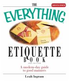 The Everything Etiquette Book (eBook, ePUB)