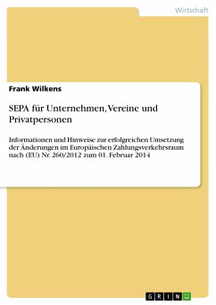 SEPA für Unternehmen, Vereine und Privatpersonen (eBook, PDF) - Wilkens, Frank