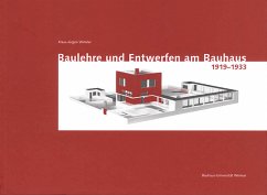 Baulehre und Entwerfen am Bauhaus 1919-1933 - Winkler, Klaus-Jürgen