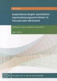 Kooperationsstrategien spezialisierter Ingenieurberatungsunternehmen im internationalen Wettbewerb