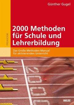 2000 Methoden für Schule und Lehrerbildung (eBook, PDF) - Gugel, Günther