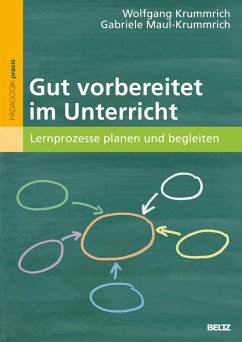 Gut vorbereitet im Unterricht (eBook, PDF) - Krummrich, Wolfgang; Maul-Krummrich, Gabriele