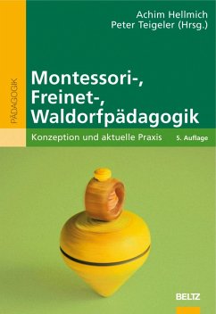 Montessori-, Freinet-, Waldorfpädagogik (eBook, PDF)