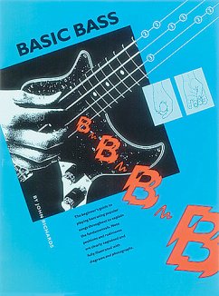 Cover BASIC BASS THE BEGINNER'S GUIDE TO PLAYING BASS USING POPULAR SONGS