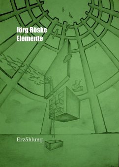 Elemente (eBook, ePUB) - Röske, Jörg