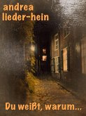 Du weisst, warum... (eBook, ePUB)