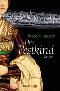Das Pestkind (eBook, ePUB) - Steyer, Nicole