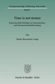Time is not money Time is not money