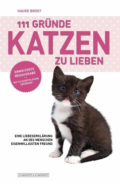 111 Gründe, Katzen zu lieben - Erweiterte Neuausgabe (eBook, ePUB) - Brost, Hauke