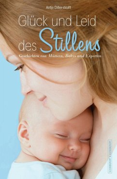 Glück und Leid des Stillens (eBook, ePUB) - Diller-Wolff, Antje