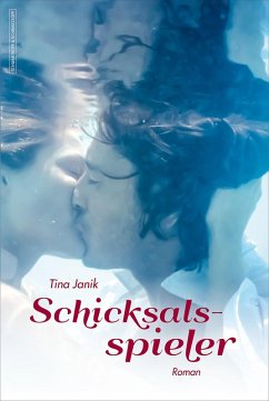 Schicksalsspieler (eBook, ePUB) - Janik, Tina