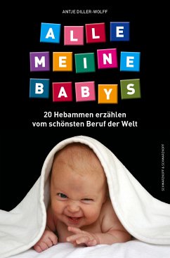 Alle meine Babys (eBook, ePUB) - Diller-Wolff, Antje