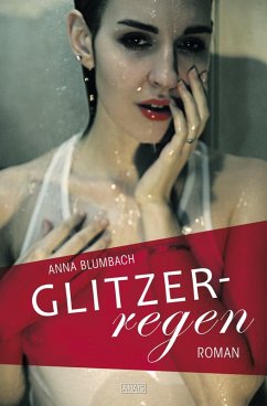 Glitzerregen (eBook, ePUB) - Blumbach, Anna