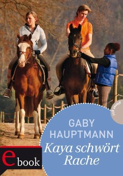 Kaya schwört Rache / Kaya Bd.8 (eBook, ePUB) - Hauptmann, Gaby