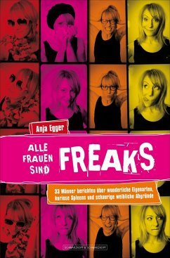 Alle Frauen sind Freaks (eBook, ePUB) - Egger, Anja