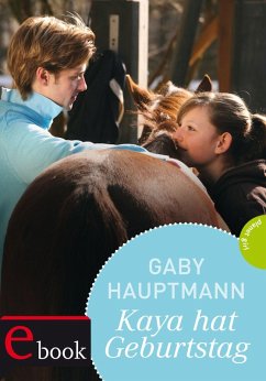 Kaya hat Geburtstag / Kaya Bd.6 (eBook, ePUB) - Hauptmann, Gaby