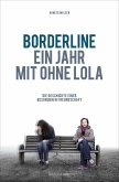 Borderline - Ein Jahr mit ohne Lola (eBook, ePUB)
