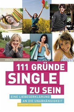 111 Gründe, Single zu sein (eBook, ePUB) - Meier-Jakobsen, Angela