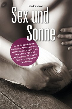 Sex und Sonne (eBook, ePUB) - Sonne, Sandra