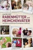 Rabenmütter und Heimchenväter (eBook, ePUB)