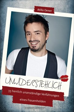 Unwiderstehlich (eBook, ePUB) - Oener, Attila