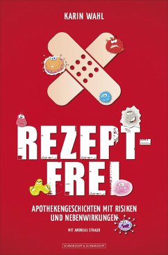 Rezeptfrei (eBook, ePUB) - Wahl, Karin; Straub, Andreas