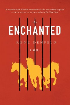 The Enchanted (eBook, ePUB) - Denfeld, Rene