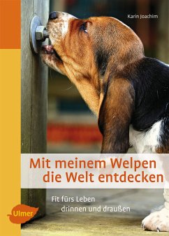 Mit meinem Welpen die Welt entdecken (eBook, PDF) - Joachim, Karin