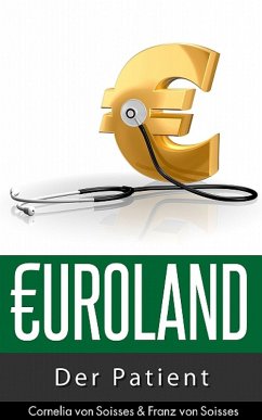 Euroland (4) (eBook, ePUB) - Soisses, Franz von