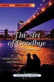 The Art of Goodbye (eBook, ePUB) The Art of Goodbye (eBook, ePUB)