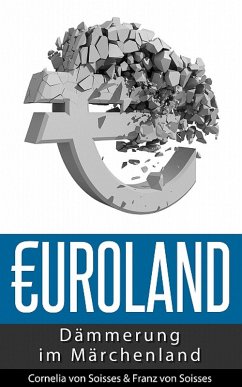Euroland (2) (eBook, ePUB) - Soisses, Franz von