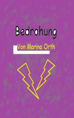 Bedrohung (eBook, ePUB) - Orth, Marina