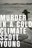 Murder In A Cold Climate (eBook, ePUB)