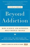 Beyond Addiction (eBook, ePUB)