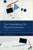 New Foundations for Physical Geometry (eBook, PDF)