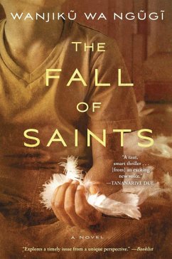 The Fall of Saints (eBook, ePUB) - Ngugi, Wanjiku Wa