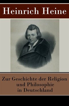 Zur Geschichte der Religion und Philosophie in Deutschland (eBook, ePUB) - Heine, Heinrich