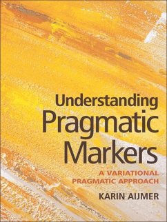 Understanding Pragmatic Markers (eBook, PDF) - Aijmer, Karin