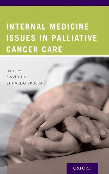 Internal Medicine Issues in Palliative Cancer Care (eBook, ePUB) Internal Medicine Issues in Palliative Cancer Care (eBook, ePUB)
