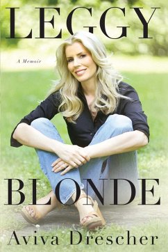 Leggy Blonde (eBook, ePUB) - Drescher, Aviva