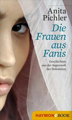 Die Frauen aus Fanis (eBook, ePUB) - Pichler, Anita