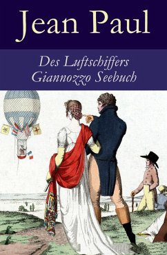 Des Luftschiffers Giannozzo Seebuch (eBook, ePUB) - Paul, Jean
