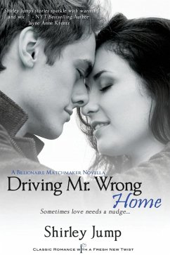 Driving Mr. Wrong Home (eBook, ePUB) - Jump, Shirley