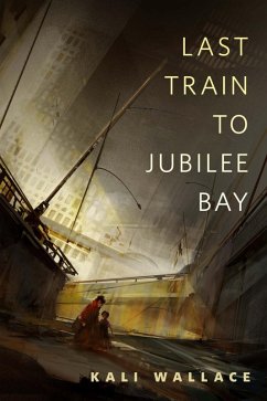 Last Train to Jubilee Bay (eBook, ePUB) - Wallace, Kali