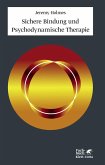 Sichere Bindung und Psychodynamische Therapie (eBook, PDF)