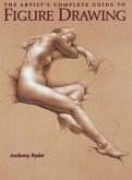 The Artist's Complete Guide to Figure Drawing (eBook, ePUB)